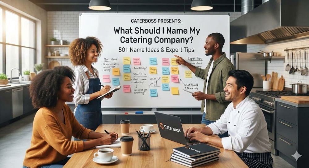 What Should I Name My Catering Company? 50+ Name Ideas & Expert Tips